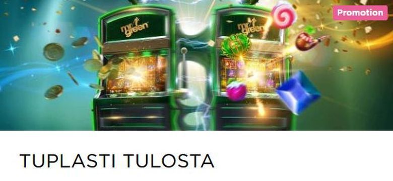 Mr Green - tuplasti tulosta